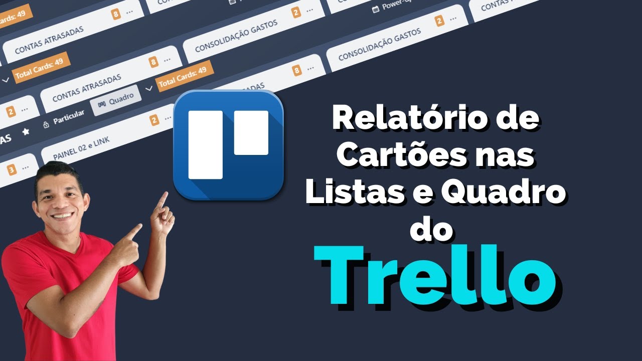 Como Ter Relatórios de Cartões nas Listas e no Quadro do Trello 2024 Ep. 84! AULA COMPLETA