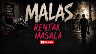 Download lagu Rentak Masala - Malas (Sebelum Terlambat) mp3 Download lagu Rentak Masala - Malas (Sebelum Terlambat) mp3