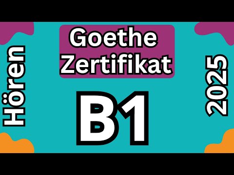 Goethe Zertifikat B1 Hören Modelltest mit Lösungen 2025