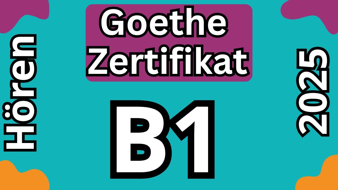 Goethe Zertifikat B1 Hören Modelltest mit Lösungen 2025