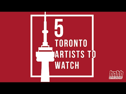 5 Upcoming Toronto Artists To Watch