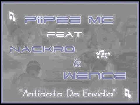 Piipee Mc,Nacko,Wence..Antidoto de envidia .wmv