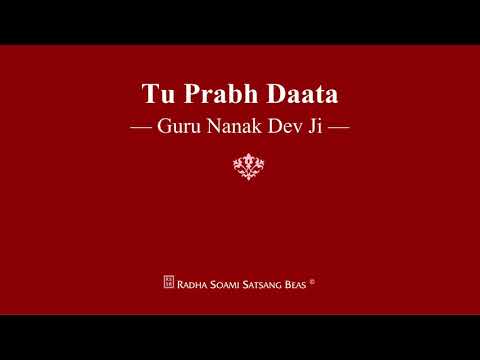 Tu Prabh Daata - Guru Nanak Dev Ji - RSSB Shabad
