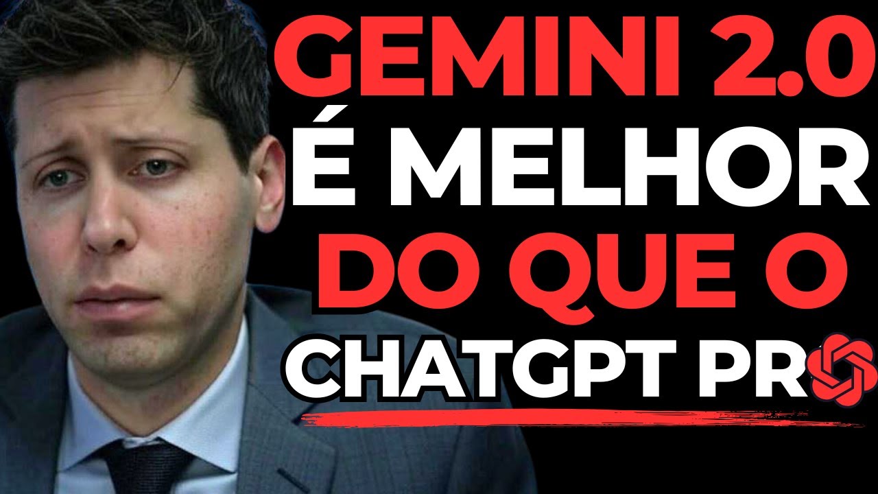 15 Provas de Que o Gemini 2.0 é Superior ao ChatGPT Pro!