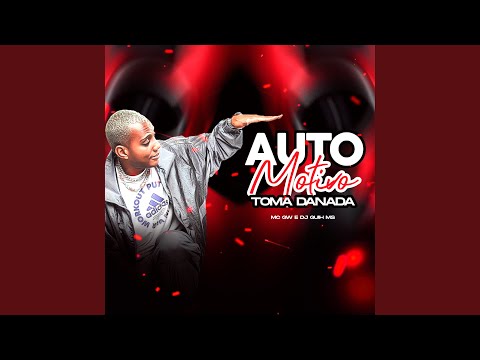 Automotivo Toma Danada