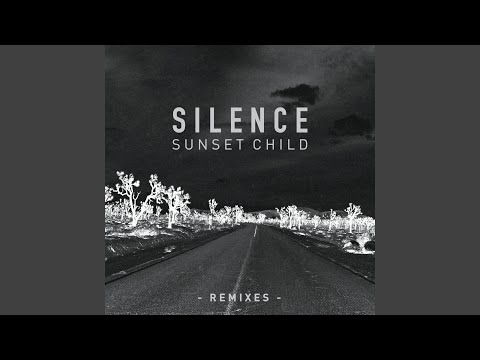 Silence (Marcus Santoro Remix)