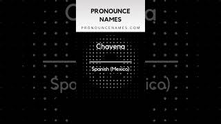 How to pronounce Chavena