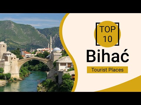Top 10 Best Tourist Places to Visit in Bihac | Bosnia - English