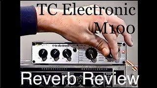 Video thumbnail for TC Electronic M100 Reverb //  This is Perfect for the $$!! by Sammy and the Hi8s