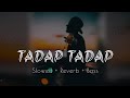 Tadap Tadap Ke (Slowed & Reverb & Bass) - Hum Dil De Chuke Sanam - Salman Khan, Aishwarya Rai