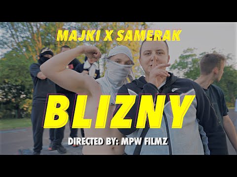 Majki feat. Samerak  -   Blizny  ( Dir. by MPW Filmz  4K VIDEO)