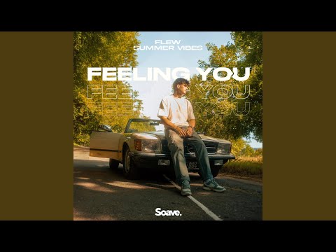 Feeling You