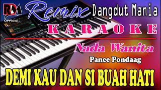Download lagu Demi Kau Dan Si Buah Hati - Karaoke (Nada Wanita) Pance Pondaag || Dj Mix Dut Orgen Tunggal mp3 Download lagu Demi Kau Dan Si Buah Hati - Karaoke (Nada Wanita) Pance Pondaag || Dj Mix Dut Orgen Tunggal mp3