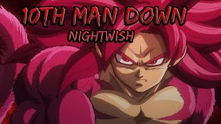 Nightwish - 10th Man Down (Lyrics) | DRAGON BALL DAIMA | AMV