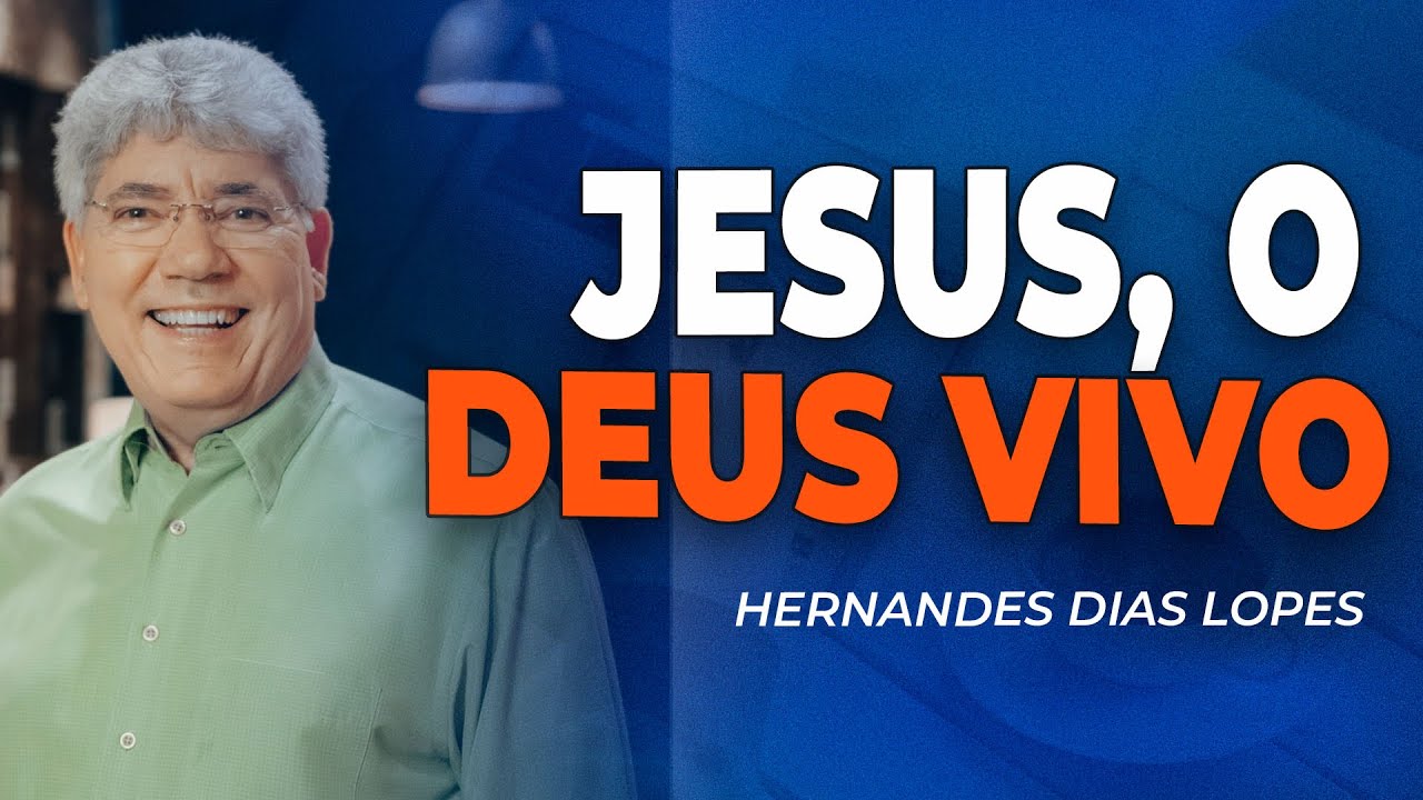 HERNANDES DIAS LOPES | O VERBO ENCARNADO