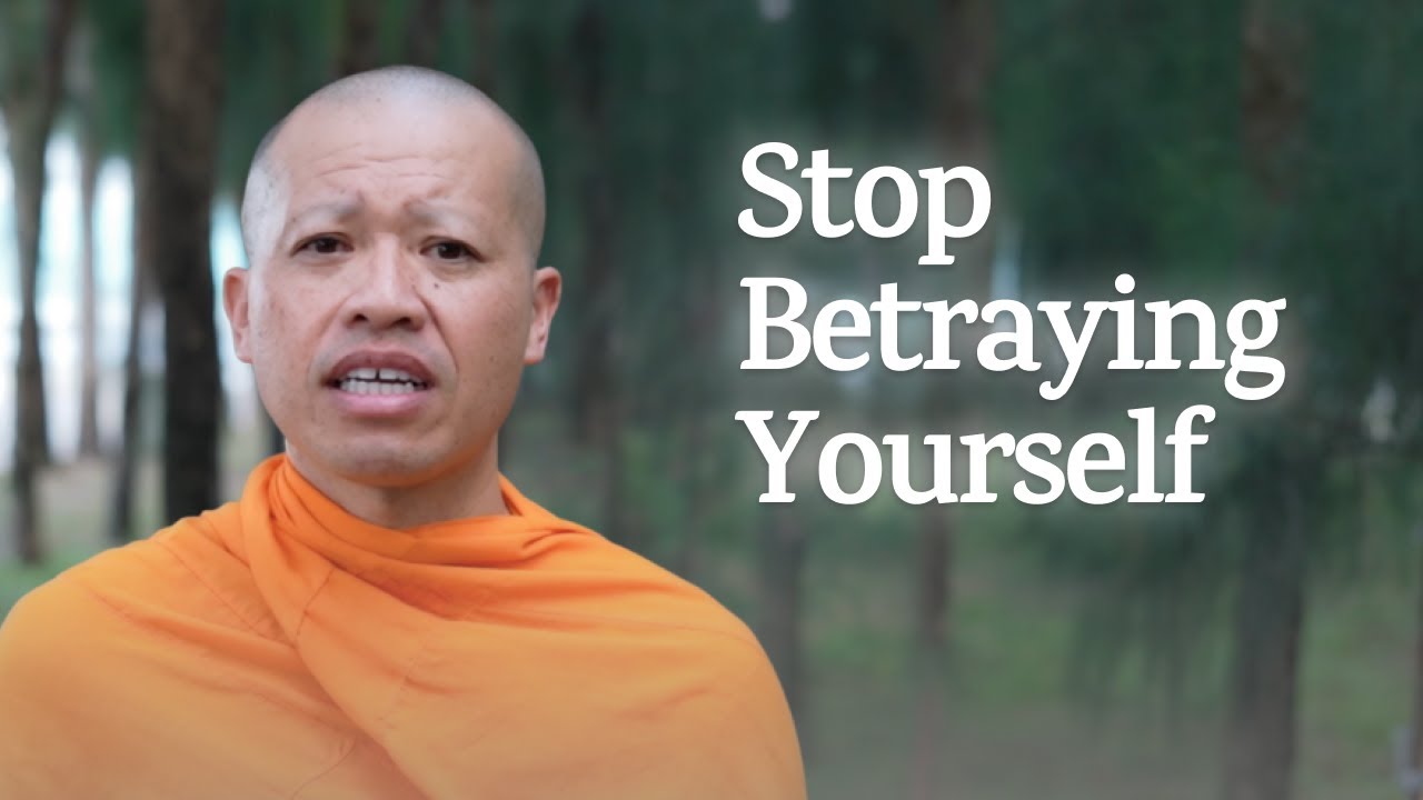 How to Stop Betraying Yourself | A Monk's Perspective