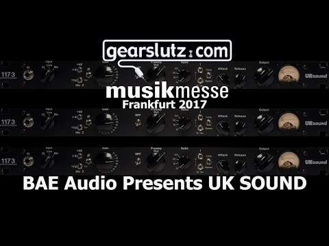 BAE Presents 'UK Sound' - Gearslutz @ Musikmesse 2017