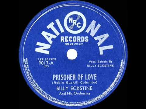 Prisoner Of Love - Billy Eckstine