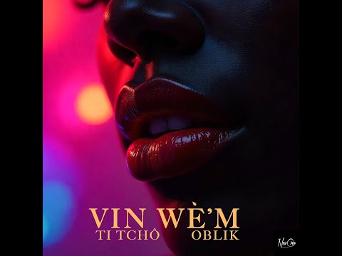 Ti Tchô feat Oblik - Vin Wè'm ( Audio ) #bouyon