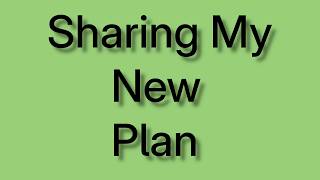 The Long Haul | Sharing My New Plan