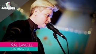 Kal Lavelle - Disaster // The Live Sessions
