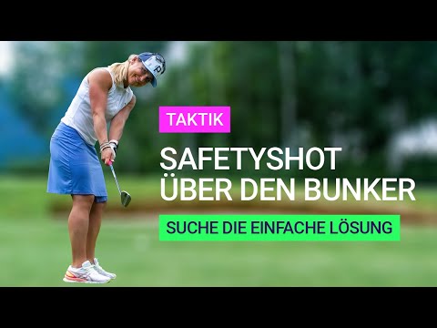 Shortgame Taktik - Safetyshot über den Bunker