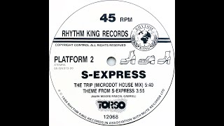 S-Express • Theme From S-Express (7" Version) (1988)