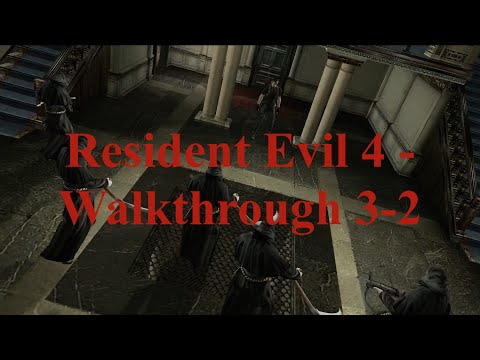 Resident Evil 4 Walkthrough - (Chapter 3-2, Part 1)