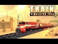 Train Simulator 2016 - Android Gameplay HD