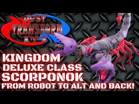 JUST TRANSFORM IT!: Kingdom Deluxe Scorponok