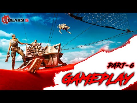 GEARS 5 Gameplay Walkthrough Part 6 [1080p-60FPS PC] No Commentary - GEARS OF WAR 5