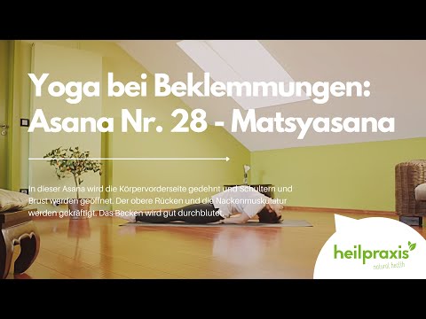 Yoga bei Beklemmungen: Asana Nr. 28 - Matsyasana (Fisch)