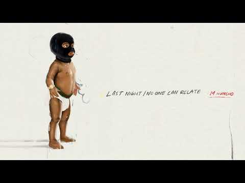 Wretch 32 feat M Huncho - Last Night (Official Audio) | little BIG Man