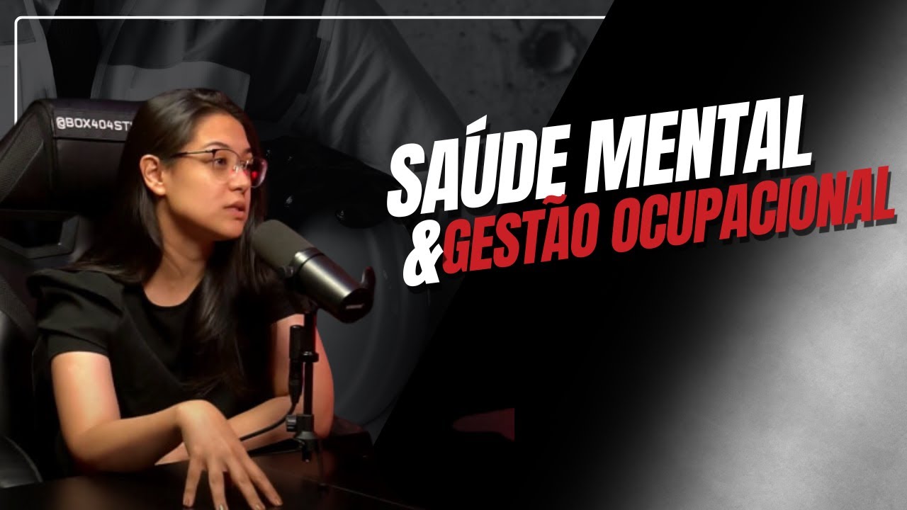 A importância da SAÚDE MENTAL no contexto da GESTÃO OCUPACIONAL