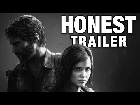 THE LAST OF US (Honest Game Trailers)
