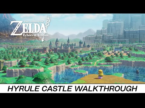 The Legend of Zelda: Echoes of Wisdom | Hyrule Castle Dungeon Walkthrough | Nintendo Switch