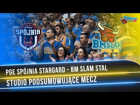 Studio na żywo po meczu PGE SPÓJNIA STARGARD - BM SLAM STAL