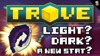 TROVE | WHAT IS LIGHT AND DARK STATS?! | Trove Guide & Tutorial