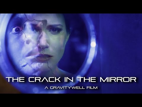The Crack in the Mirror - Proof of Concept Film