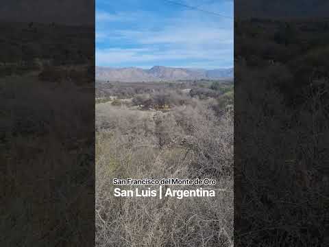 San Francisco del Monte de Oro | San Luis| Argentina