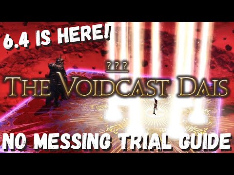 The Voidcast Dais Trial Guide || Normal Boss Guide || FFXIV 6.4 || ENDWALKER