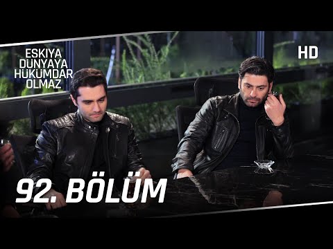 Eşkıya Dünyaya Hükümdar Olmaz 92. Bölüm | HD İZLE
