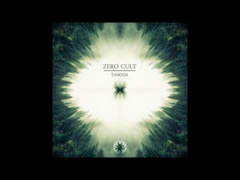 Zero Cult - TANGOA [Full Ep]