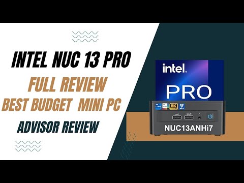Intel NUC 13 Pro FULL REVIEW 2024