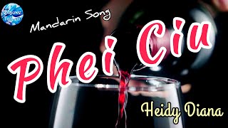 Download lagu Heidy Diana - Lagu Mandarin 01: 'PHEI CIU' [Video Lyrics] mp3