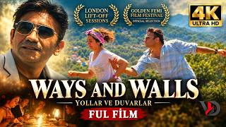 WAYS AND WALLS (Yollar ve Duvarlar) | Ödüllü Türk Filmi (Tek Parça)