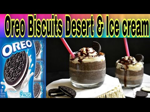 Oreo Biscuit Ice-cream and dessert