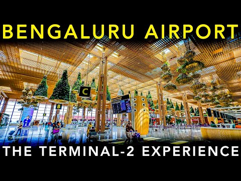 INDIA's🇮🇳 MOST BEAUTIFUL TERMINAL - BENGALURU AIRPORT TERMINAL 2 | Airport Experience