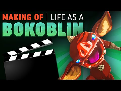 The Making Of: Life as a Bokoblin