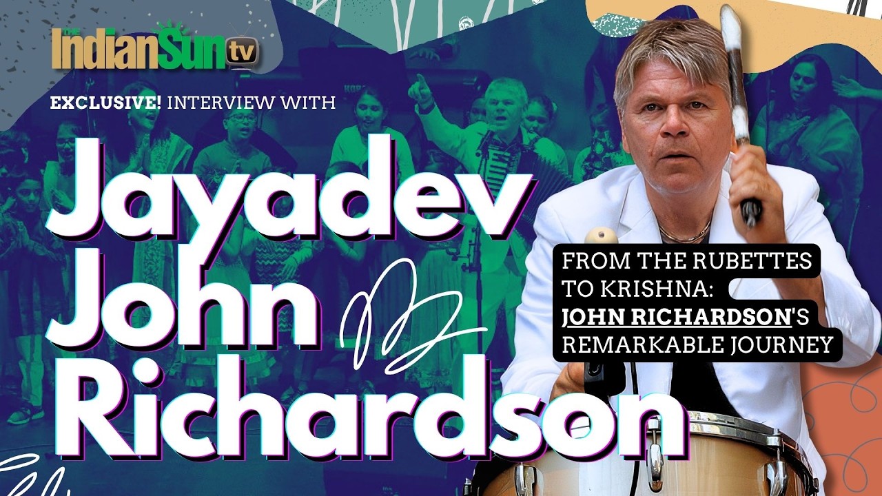 From The Rubettes to Krishna: John Richardson's Remarkable Journey | Jayadev | Indira Laisram